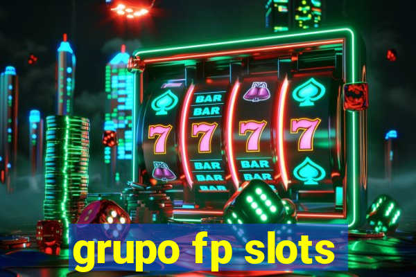 grupo fp slots